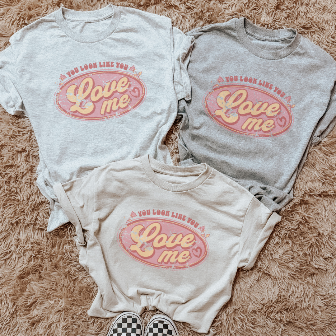 YOU LOVE ME TSHIRT (READ DESCRIPTION)