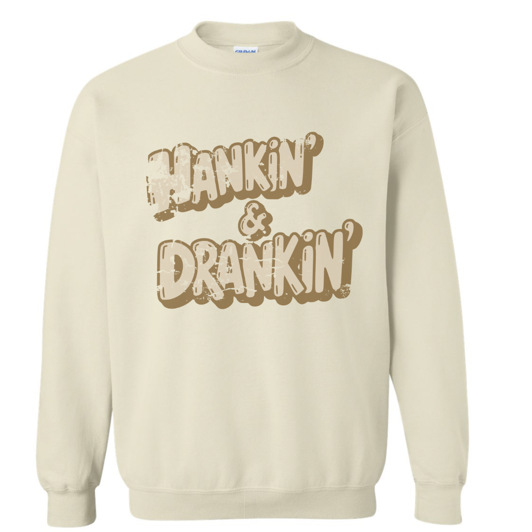 DRANKIN' SWEATSHIRT (READ DESCRIPTION)