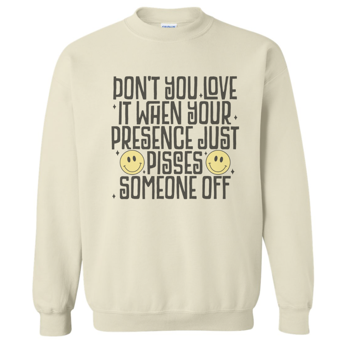 YOUR PRESENCE SWEATSHIRT