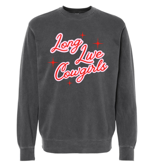 LONG LIVE COWGIRLS SWEATSHIRT