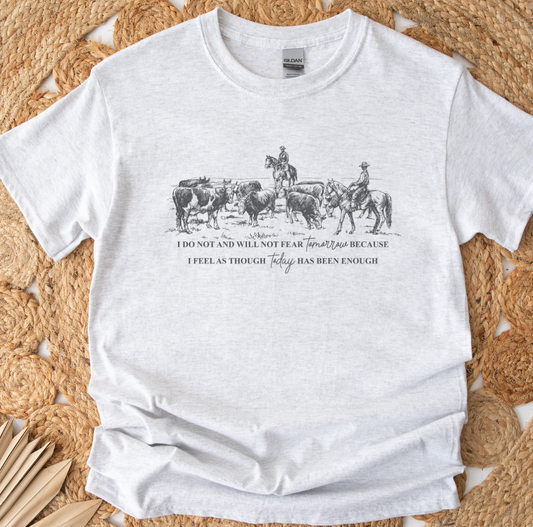 WILL NOT FEAR TSHIRT (READ DESCRIPTION)