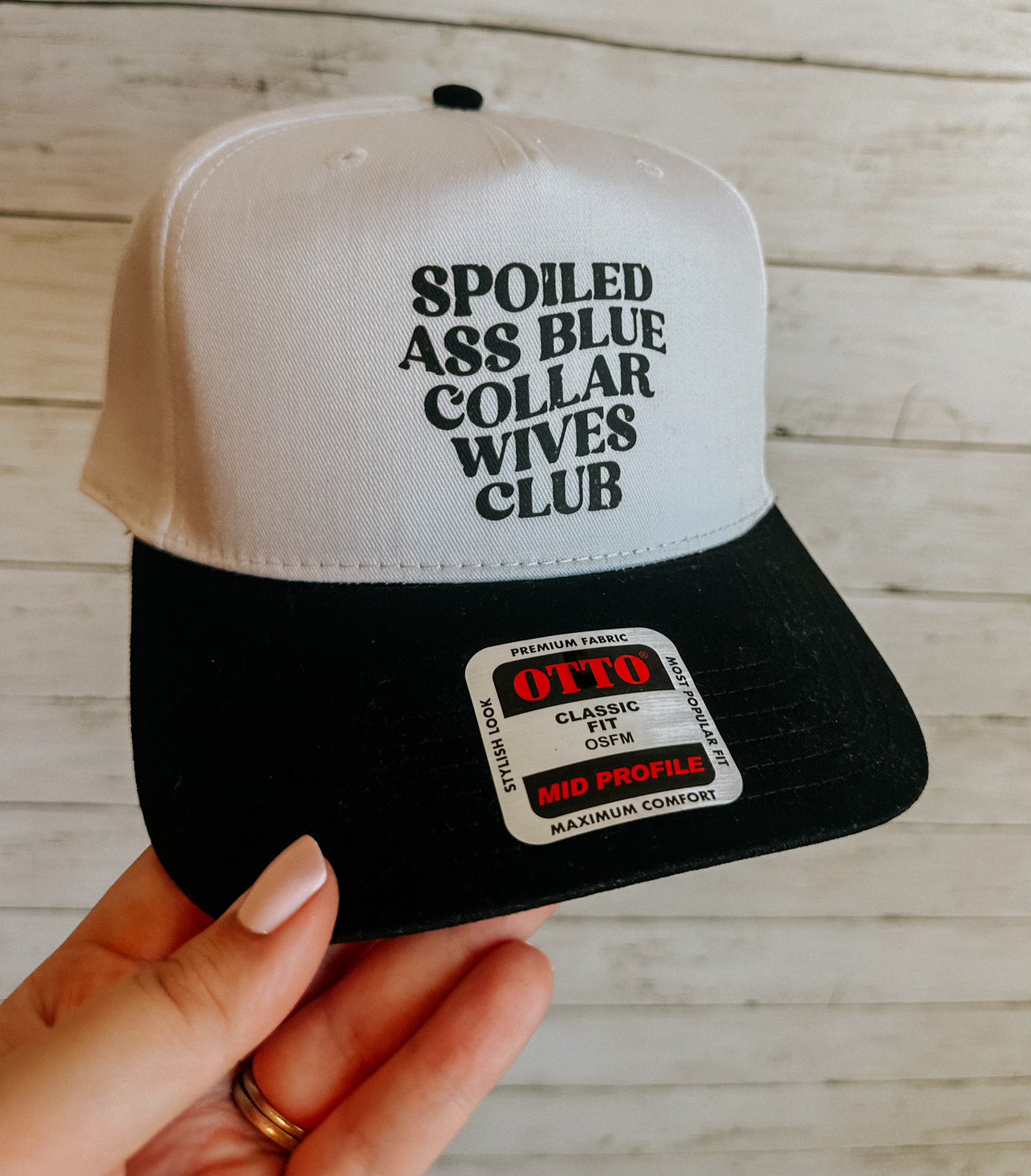 SPOILED ASS BLUE COLLAR WIVES HAT