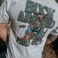 BUCK AROUND TSHIRT (READ DESCRIPTION)