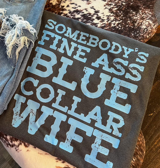 FINE ASS BLUE COLLAR WIFE POCKET TEE