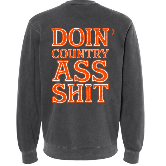 COUNTRY ASS SHIT SWEATSHIRT