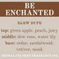 BE ENCHANTED JUMBO WAX MELT