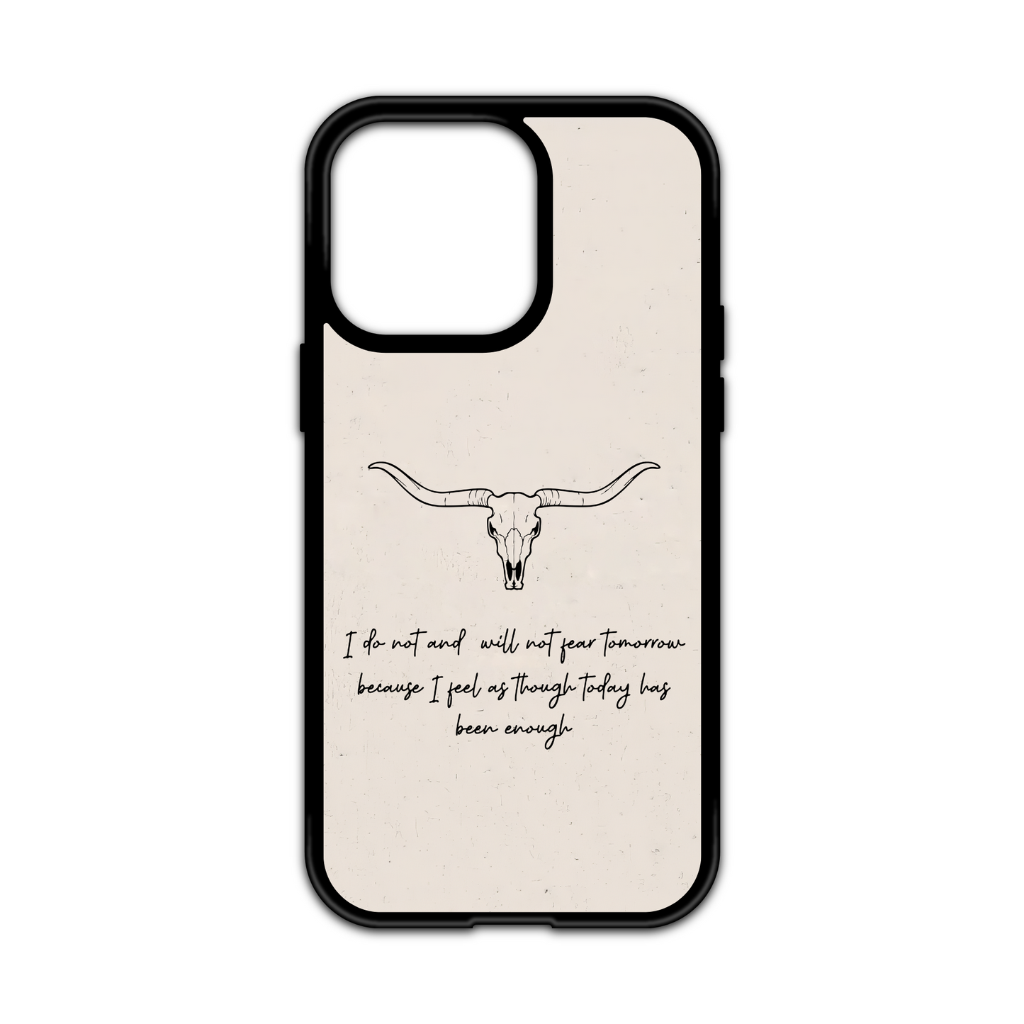 WILL NOT FEAR IPHONE CASE